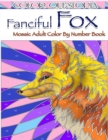 Image for Fanciful Fox Mosaic Color By Number Book
