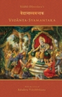 Image for Vedanta-syamantaka : With the Gloss of Baladeva Vidyabhusana