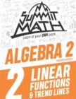 Image for Summit Math Algebra 2 Book 2 : Linear Functions and Trend Lines