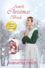 Image for Amish Christmas Bride LARGE PRINT : An Amish Romance Christmas Novel