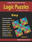 Image for Activity Book : Logic Puzzles for Adults &amp; Seniors: 100 Easy Logic Puzzles (Samurai Sudoku, Minesweeper, Cross Sudoku, Numbrix, Fillomino, Slitherlink, Shikaku and Kuromasu).