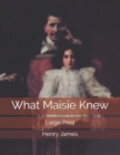 Image for What Maisie Knew : Large Print
