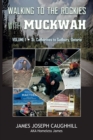 Image for Walking to the Rockies with Muckwah : St. Catharines to Sudbury, Ontario