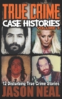 Image for True Crime Case Histories - Volume 3