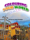 Image for Colouring Your World With Dan