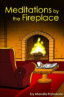 Image for Meditations by the Fireplace