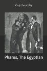 Image for Pharos, The Egyptian