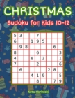 Image for Christmas Sudoku for Kids 10-12 : 150 Easy Sudoku Puzzle Books for Kids