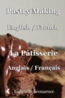 Image for Pastry Making English / French : La Patisserie anglais / francais