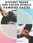 Image for Mystery Image One Color Spirals Famous Faces