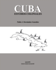 Image for Cuba. Estudios Coloniales
