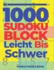 Image for 1000 Sudoku Block Leicht Bis Schwer : Logikspiele Fur Erwachsene