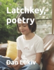 Image for Latchkey, poetry