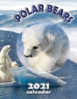 Image for Polar Bears 2021 Calendar