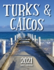 Image for Turks &amp; Caicos 2021 Wall Calendar