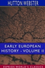 Image for Early European History - Volume II (Esprios Classics)