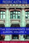 Image for The Governments of Europe, Volume II (Esprios Classics)