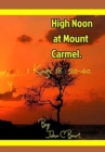 Image for High Noon at Mount Carmel.