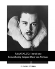 Image for Paanialuk : The tall oneRemembering Sergeant Dave Van Norman