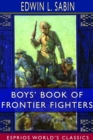 Image for Boys&#39; Book of Frontier Fighters (Esprios Classics)
