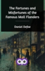 Image for The Fortunes and Misfortunes of the Famous Moll Flanders