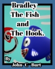Image for Bradley The Fish and The Hook.