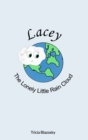 Image for Lacey the Lonely Little Rain Cloud
