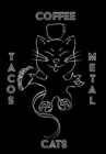 Image for Cats Coffee Tacos Metal - Blank Sketchbook : White Sketch Paper