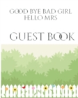 Image for Bridal Shower creative Guest Book Good Bye Bad Girl Hello Mrs