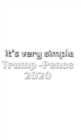 Image for it&#39;s very simple Trump Pence 2020 Creative journal : it&#39;s very simple Trump Pence 2020 Creative journal