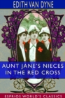 Image for Aunt Jane&#39;s Nieces in the Red Cross (Esprios Classics)