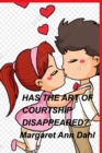 Image for Has the art of courtship disappeared?