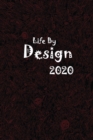 Image for 2020 Life By Design, Dated Daily Planner, 365 Days, Write-in Journal, Full Year Life Notebook..
