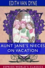 Image for Aunt Jane&#39;s Nieces on Vacation (Esprios Classics)