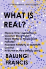 Image for What is Real?