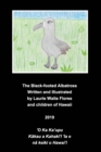 Image for The Black Footed Albatross - Ka&#39;upu