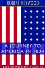 Image for A Journey to America in 1834 (Esprios Classics)
