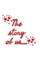 Image for Valentine&#39;s the story of us blank journal : Valentine&#39;s the story of us blank journal