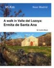 Image for A walk in Valle del Lozoya : Ermita de Santa Ana: Near Madrid