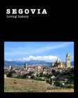 Image for Segovia : Loving History
