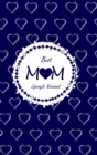 Image for Best Mom Lifestyle Write-in Notebook, Dotted Lines, 288 Pages, Wide Ruled, Medium Size 6 x 9 Inch (A5) Hardcover (Blue)