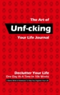Image for The Art of Unf-cking Your Life Journal, Declutter Your Life One Day At A Time In 106 Weeks (Red)