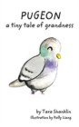 Image for Pugeon : a tiny tale of grandness