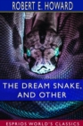 Image for The Dream Snake, and Other (Esprios Classics)