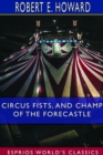 Image for Circus Fists, and Champ of the Forecastle (Esprios Classics)
