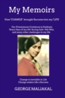 Image for My Memoirs - How &#39;Change&#39; brought &#39;Success&#39; into my &#39;Life&#39;.