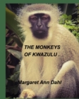 Image for The Monkeys of KwaZulu