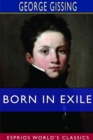 Image for Born in Exile (Esprios Classics)