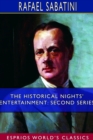 Image for The Historical Nights&#39; Entertainment : Second Series (Esprios Classics)