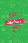 Image for Happy Valentines Day Notebook, Blank Write-in Journal, Dotted Lines, Wide Ruled, Medium (A5) 6 x 9 In (Green)